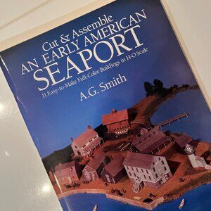 Cut and Assemble: Early American Seaport (Dover‎ Publications, 1984)